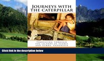 Books to Read  Journeys with the caterpillar: Travelling through the islands of Flores and Sumba,