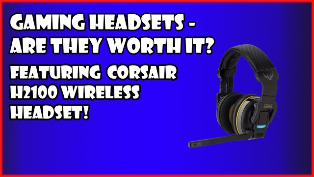 Everything You Need To Know About Gaming Headsets in 2016 - Are Gaming Headphones Worth It%3F