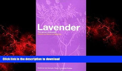 liberty book  Lavender: The Genus Lavandula (Medicinal and Aromatic Plants - Industrial Profiles)