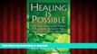 Best books  Healing Is Possible: New Hope for Chronic Fatigue, Fibromyalgia, Persistent Pain, and