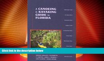 Deals in Books  A Canoeing and Kayaking Guide to Florida (Canoe and Kayak Series)  Premium Ebooks
