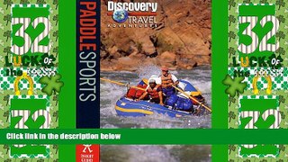 Buy NOW  Paddle Sports (Discovery Travel Adventures)  Premium Ebooks Best Seller in USA