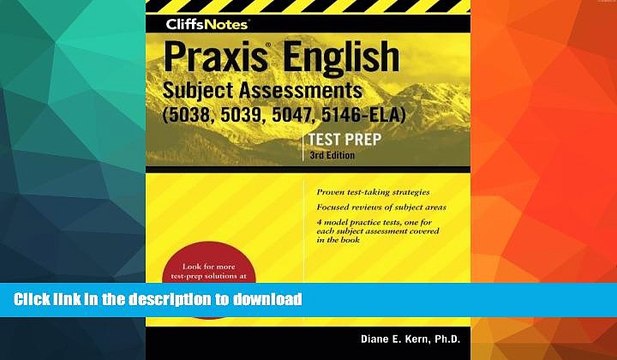 READ CliffsNotes Praxis English Subject Assessments, 3rd Edition: (5038, 5039, 5047, 5146-ELA)