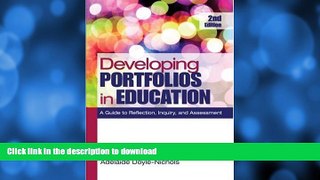 READ BOOK  Developing Portfolios in Education: A Guide to Reflection, Inquiry, and Assessment