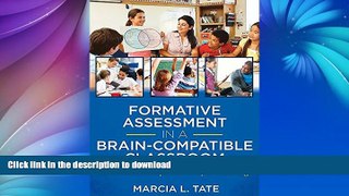 FAVORITE BOOK  Formative Assessment in a Brain-Compatible Classroom: How Do We Really Know They