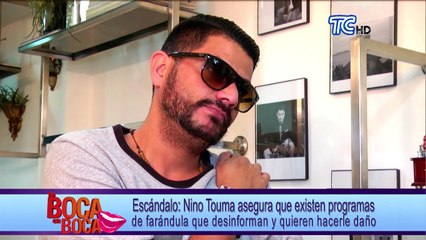 Nino Touma asegura que existen programas de farándula que difaman y quieren hacerle daño