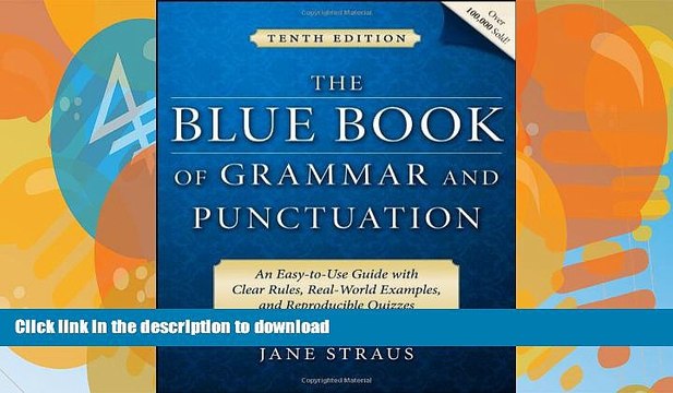 READ BOOK The Blue Book of Grammar and Punctuation: An Easy-to-Use Guide with Clear Rules,