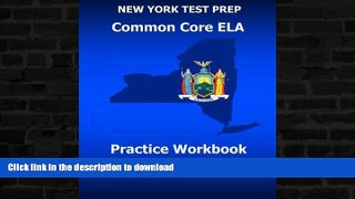FAVORITE BOOK  NEW YORK TEST PREP Common Core ELA Practice Workbook Grade 4: Preparation for the