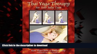 Read books  Thai Yoga Therapy for Your Body Type: An Ayurvedic Tradition online