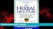 Read book  The Herbal Drugstore: The Best Natural Alternatives to Over-the-Counter and