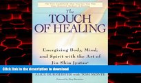 liberty books  Touch of Healing, The: Energizing the Body, Midn, and Spirit With Jin Shin Jyutsu