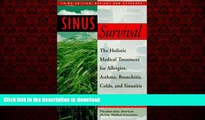 Read book  Sinus Survival: The Holistic Medical Treatment for Allergies, Asthma, Bronchitis,