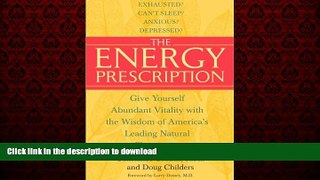 liberty books  The Energy Prescription: Give Yourself Abundant Vitality with the Wisdom of America