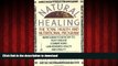 liberty books  Natural Healing: The Total Health and Nutritional Program Reprogram Your Body to