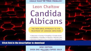 Best book  Candida Albicans: The Non-drug Approach to the Treatment of Candida Infection online