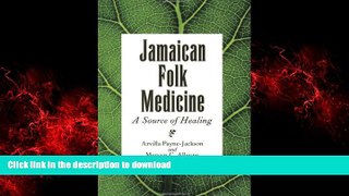 Read book  Jamaican Folk Medicine: A Source of Healing online for ipad