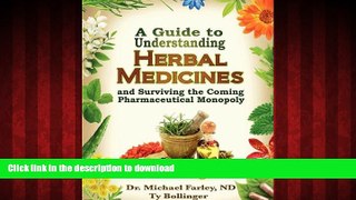 liberty book  A Guide to Understanding Herbal Medicines and Surviving the Coming Pharmaceutical