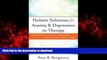 Read book  Holistic Solutions for Anxiety   Depression in Therapy: Combining Natural Remedies with