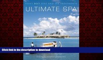 Buy book  Ultimate Spa: Asia s Best Spas and Spa Treatments online