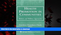 Read books  Health Promotion in Communities: Holistic and Wellness Approaches