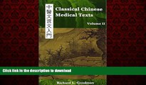 Buy books  Classical Chinese Medical Texts: Learning to Read the Classics of Chinese Medicine