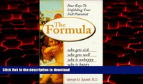 liberty book  The Formula: Who Gets Sick, Who Gets Well, Who Is Happy, Who Is Unhappy, and Why