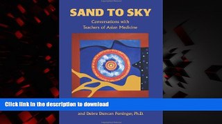 Best books  Sand to Sky: Conversations with Teachers of Asian Medicine