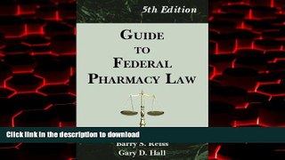 liberty books  Guide to Federal Pharmacy Law, 5th Edition online to buy