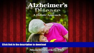 Read books  Alzheimer s Disease: A Holistic Approach