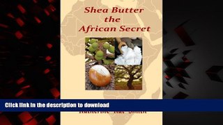 liberty books  Shea Butter - The African Secret