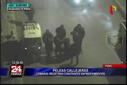 Puno: cámaras captan violentas peleas callejeras