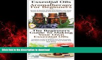 liberty books  Essential Oils   Aromatherapy for Beginners   The Beginners Guide To Making Your