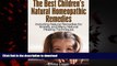 Buy book  The Best Children s Natural Homeopathic Remedies (Including Natural Remedies for Anxiety