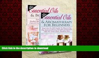 Best book  Essentials Oils: Essential Oils Boxset - Essential Oils   Aromatherapy For Beginners  