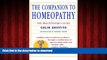 Read book  The Companion to Homeopathy: The Practitioner s Guide online