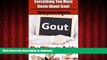 Best book  Gout The Ultimate Guide - Everything You Must Know About Gout - (Gout be Gone, Gout
