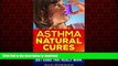 liberty books  Asthma Natural Cures: Proven Self-Care   Diet Guide That Really Work (Health 30-min