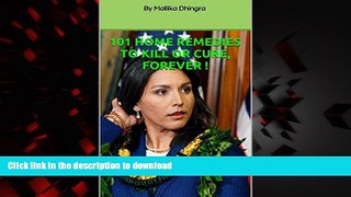 Best book  101 Home Remedies To Kill Or Cure, Forever!: TULASI - Mother nature s prescription for