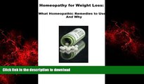 Buy books  Homeopathy for Weight Loss: What Homeopathic Remedies to Use and Why