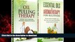 Buy books  Natural Remedies: Bundle: Essential Oils   Aromatherapy for Beginners + Oil Pulling