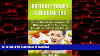 liberty book  Irritable Bowel Syndrome: Cure Irritable Bowel Syndrome Naturally And Live Free From