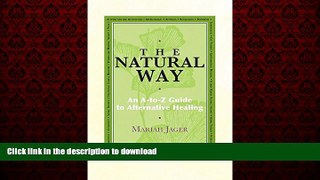 liberty book  Natural Way: An A-to-Z Guide to Alternative Healing online to buy