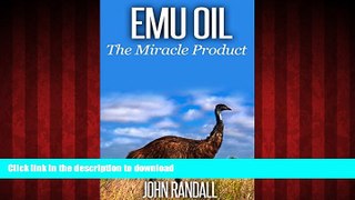 liberty books  Emu Oil: The Miracle Product online