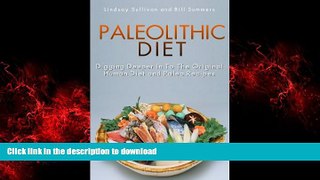 Buy book  Paleolithic Diet: Digging Deeper into the Original Human Diet and Paleo Recipes online