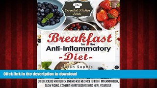 Buy book  Breakfast for the Anti Inflammatory Diet: 30 Delicious and Quick Breakfast Recipes to