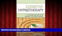 Buy book  Cognitive Hypnotherapy: An Integrated Approach to the Treatment of Emotional Disorders