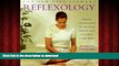 Read books  Reflexology: Simple Techniques to Relieve Stress and Enhance Your Mind (New Life