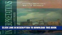 [EBOOK] DOWNLOAD Charles Dickens  Hard Times (Modern Critical Interpretations) READ NOW