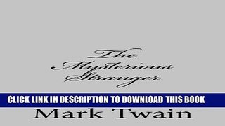 [EBOOK] DOWNLOAD The Mysterious Stranger READ NOW