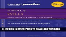 Best Seller Kaplan PMBR FINALS: Wills: Core Concepts and Key Questions Free Read